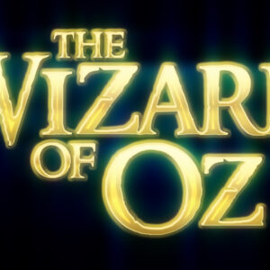 Wizard Of Oz Hero Image